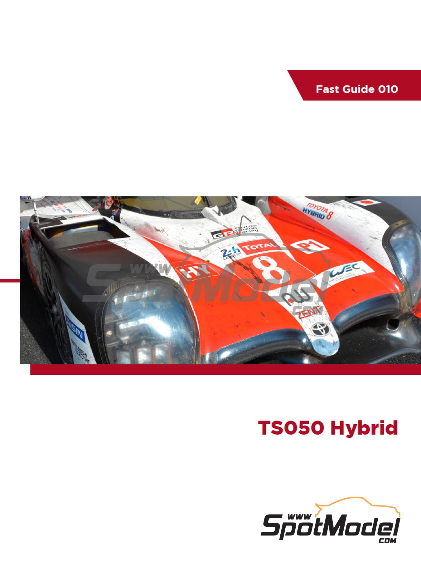 Komakai KOM-FG010: Reference / walkaround book Toyota TS050 Hybrid