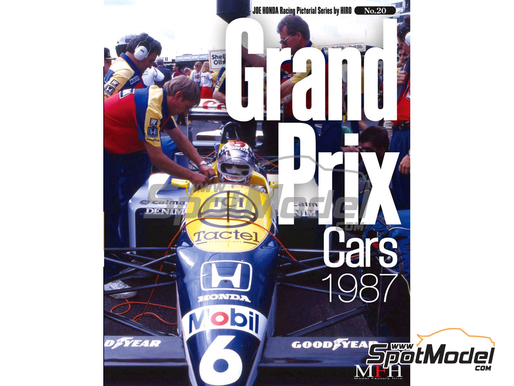 Image 1: JOE HONDA Racing Pictorial Series - Grand Prix Cars - FIA Formula 1 World Championship 1987 | Reference / walkaround book manufactured by Model Factory Hiro (ref.&nbsp;MFH-JH20, also 9784905248224 and RP20)