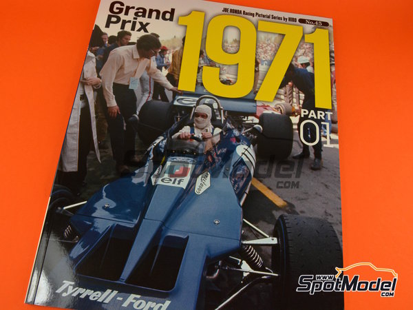 Image 1: Joe Honda Racing Pictorial Series: Grand Prix, part 1 -  1971 | Reference / walkaround book manufactured by Model Factory Hiro (ref. MFH-JH45, also 9784905248576 and RP45)