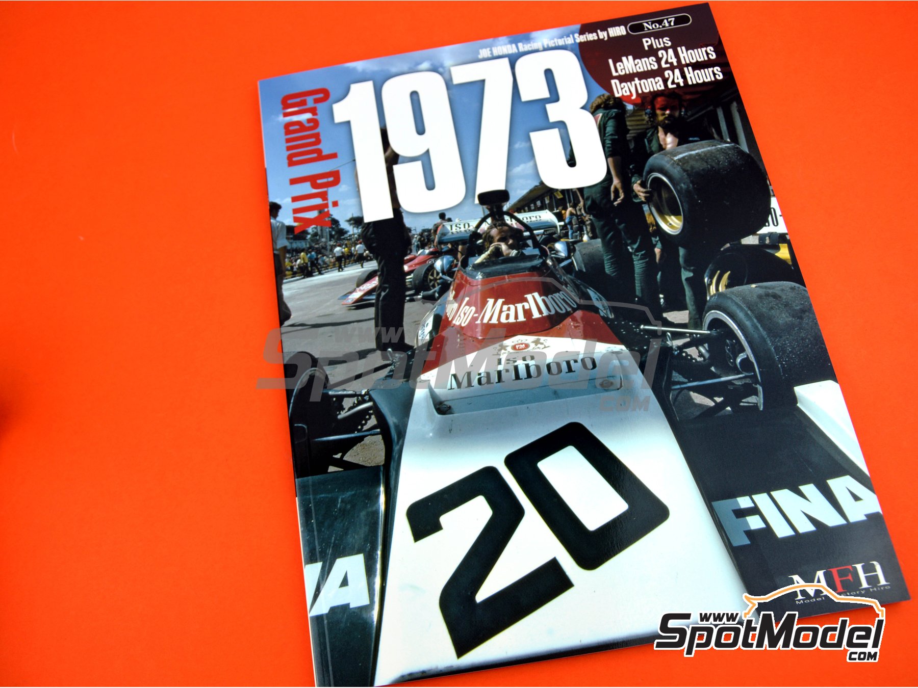 Image 2: Joe Honda Racing Pictorial Series: Grand Prix - 24 Hours of Daytona, 24 Hours Le Mans, FIA Formula 1 World Championship 1973 | Reference / walkaround book manufactured by Model Factory Hiro (ref.&nbsp;MFH-JH47, also 9784905248620 and RP47)