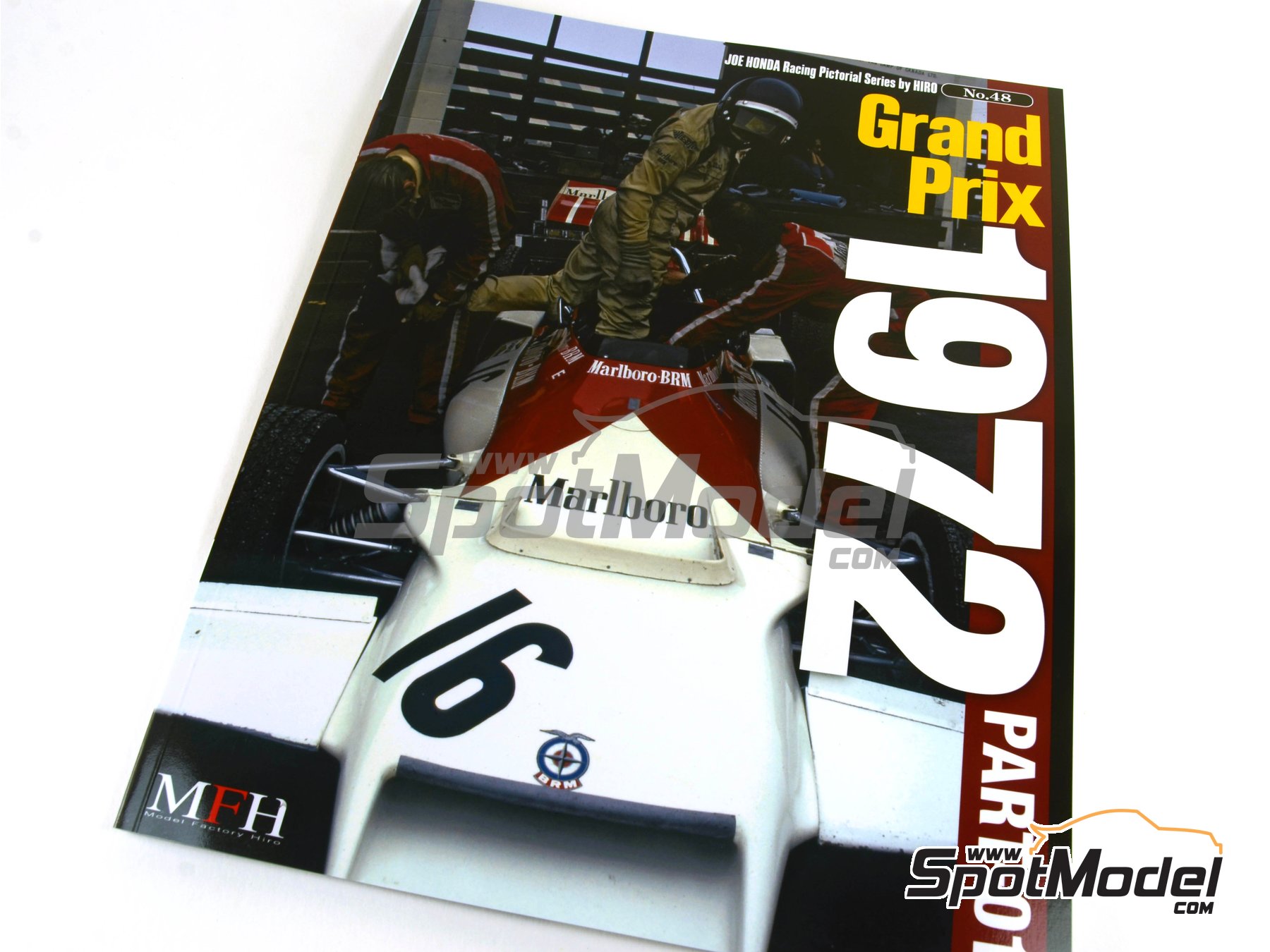 Image 1: Joe Honda Racing Pictorial Series: Grand Prix, part 1 -  1972 | Reference / walkaround book manufactured by Model Factory Hiro (ref.&nbsp;MFH-JH48, also 9784905248637 and RP48)