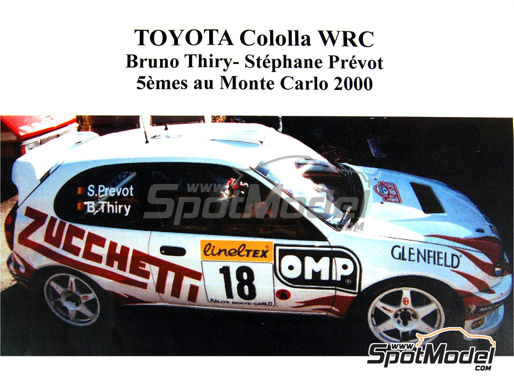 Toyota Corolla WRC - Rallye Monte -Carlo 2000 #18 - B.Thiry