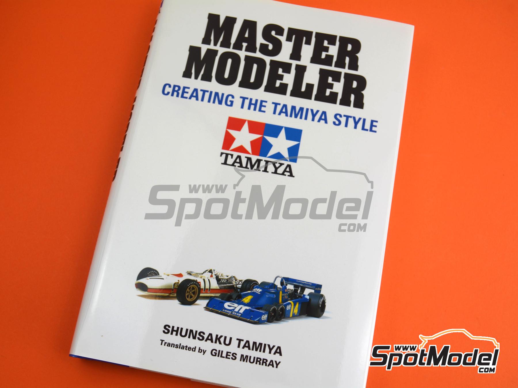 Tamiya 64304: Book Master Modeler. Creating the Tamiya 64304 Style