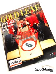 Model Factory Hiro: Libro de referencia - JOE HONDA Racing Pictorial Series - Gold Leaf : Lotus 49, 56B, 63, 72 1968, 1969, 1970 y 1971