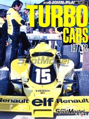 Model Factory Hiro: Libro de referencia - JOE HONDA Racing Pictorial Series - Turbo Cars - Coches con turbo 1977, 1978, 1979, 1980, 1981, 1982 y 1983