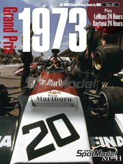 Model Factory Hiro: Libro de referencia - Joe Honda Racing Pictorial Series: Grand Prix - 24 Horas de Daytona, 24 Horas de Le Mans, Campeonato del Mundo FIA de Formula 1 1973