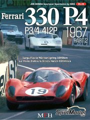 Model Factory Hiro: Libro de referencia - JOE HONDA - Sportscar Spectacles - Ferrari 330P4 P3/4 - 412P - Parte Segunda 1967