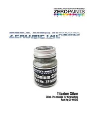 Zero Paints: Paint for airbrush - Titanium Silver  - 1 x 30ml